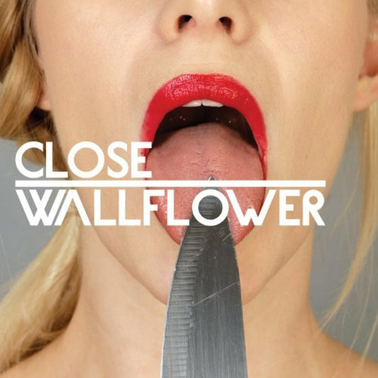 Close Wallflower - 12"