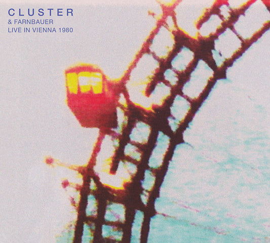 CLUSTER & FARNBAUER Live in Vienna 1980