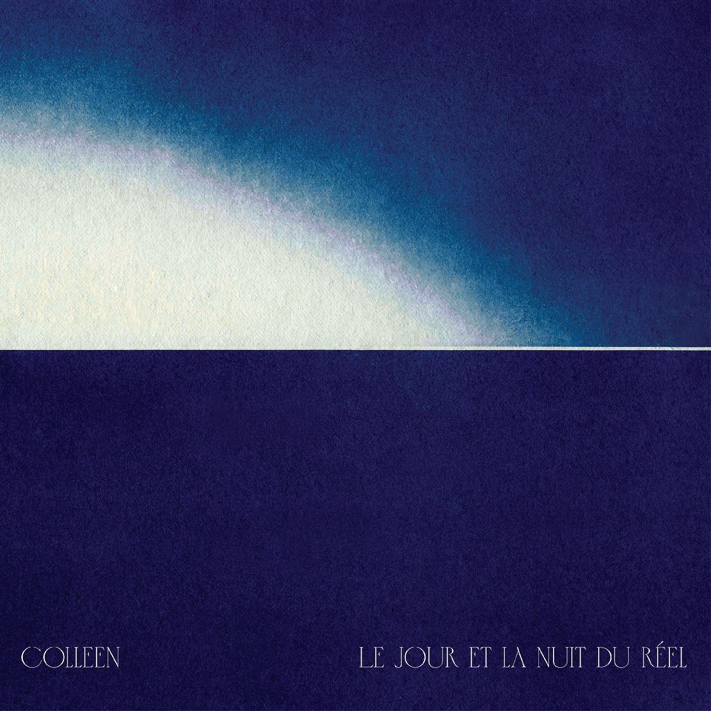 Colleen Le Jour Et La Nuit Du Réel (Indie Exclusive Clear With Gold Fleck Vinyl)
