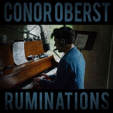 Conor Oberst RUMINATIONS