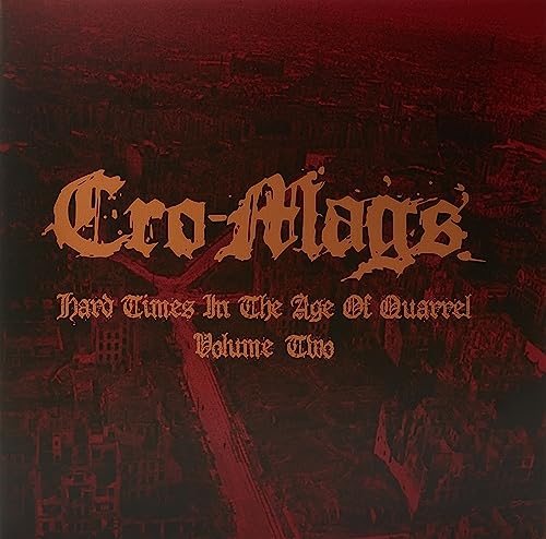 Cro-Mags Hard Times In The Age Of Quarrel Vol 2 (Clear Vinyl 2Lp)