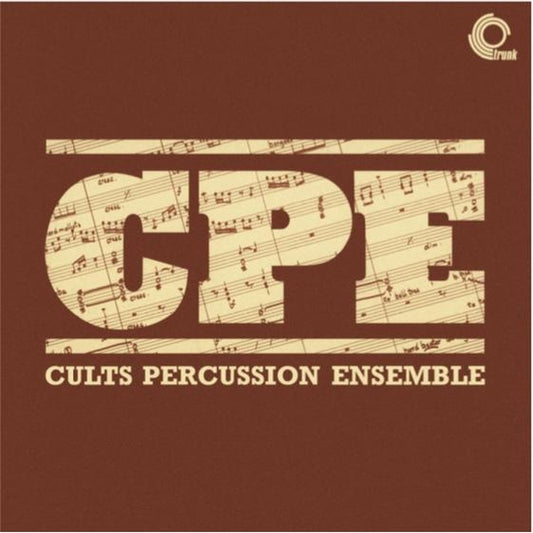 CULTS PERCUSSION ENSEMBLE Cults Percussion Ensemble