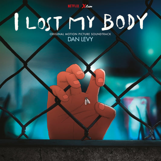 Dan Levy I Lost My Body (Original Motion Picture Soundtrack)