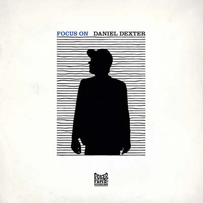 DANIEL DEXTER Focus On