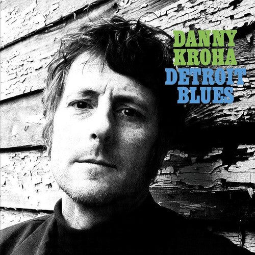 Danny Kroha Detroit Blues