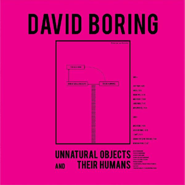 David Boring Unnatural Objects And Their Humans (GRAY VINYL)