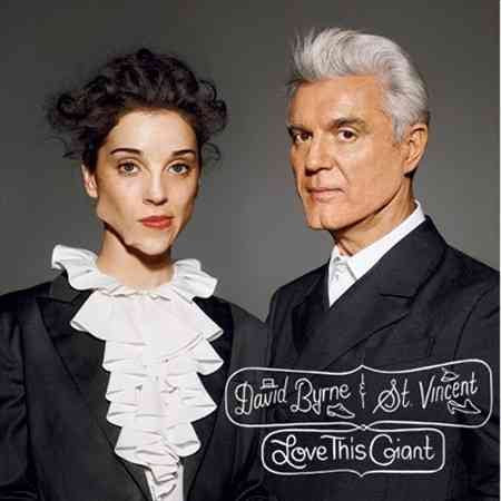 David Byrne & St. Vincent Love This Giant