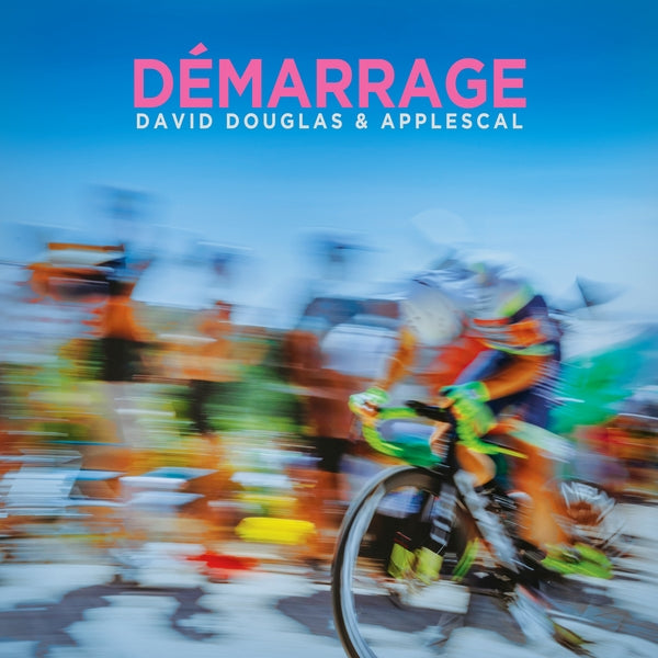 DAVID DOUGLAS & APPLESCAL Demarrage