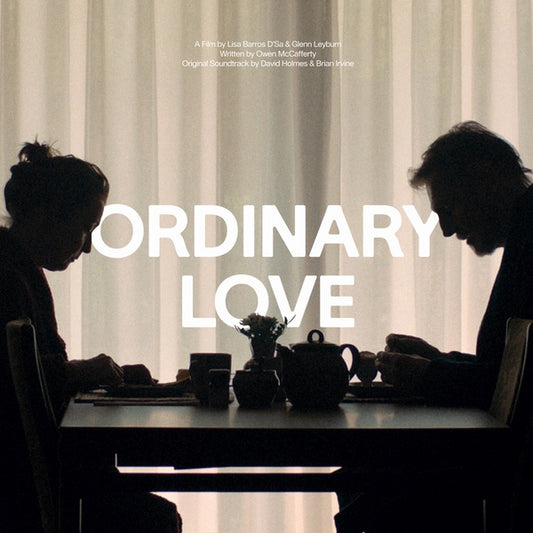 DAVID HOLMES & BRIAN IRVINE Ordinary Love