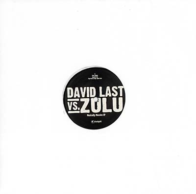 DAVID LAST VS. ZULU Musically Massive EP