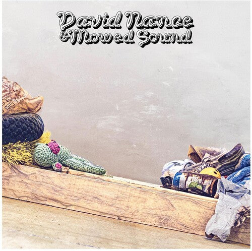 DAVID NANCE David Nance & Mowed Sound (Indie Exclusive, Colored Vinyl, Green)