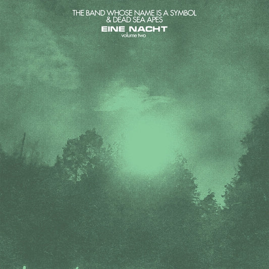 DEAD SEA APES AND THE BAND WHOSE NAME IS A SYMBOL Eine Nact Vol. 2