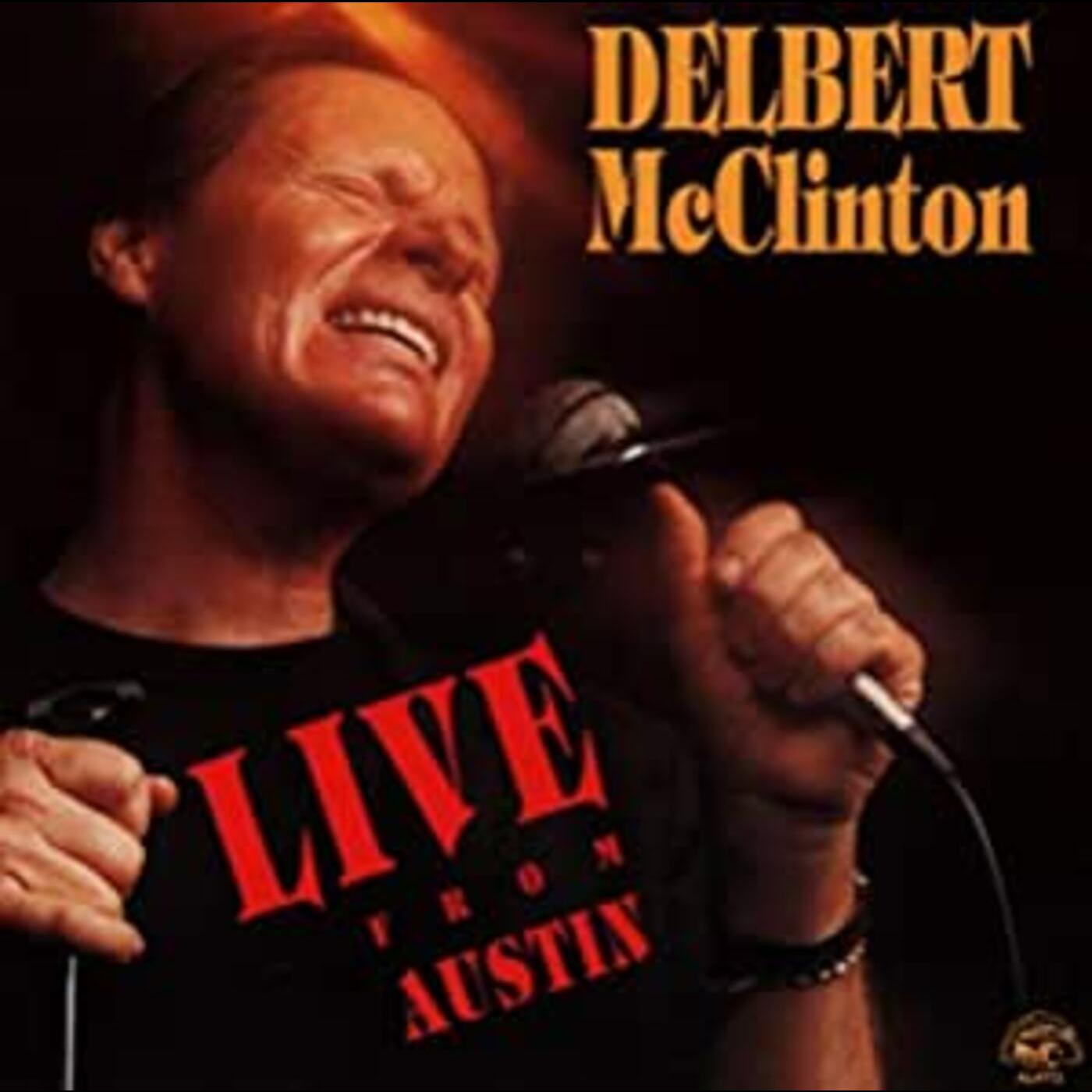 Delbert Mcclinton Live From Austin