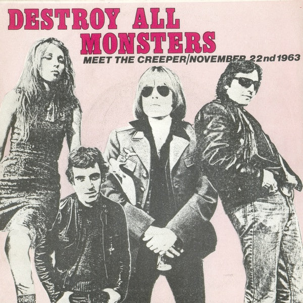 DESTROY ALL MONSTERS Nov. 22/Meet The Creeper