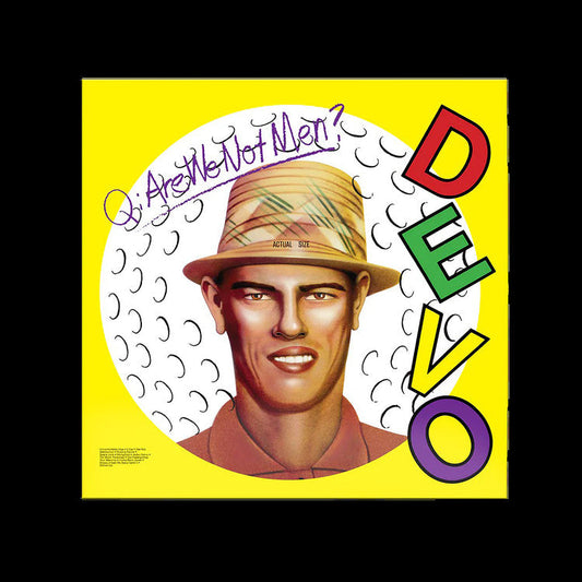 Devo Are We Not Men? A: We Are Devo! (Brick & Mortar Exclusive Hi-Fidelity)