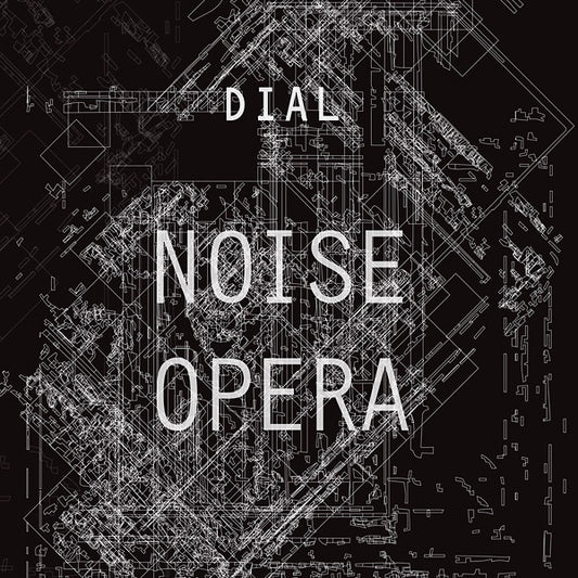 DIAL Noise Opera