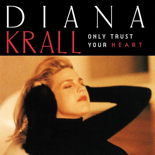 Diana Krall Only Trust Your Heart [LP]