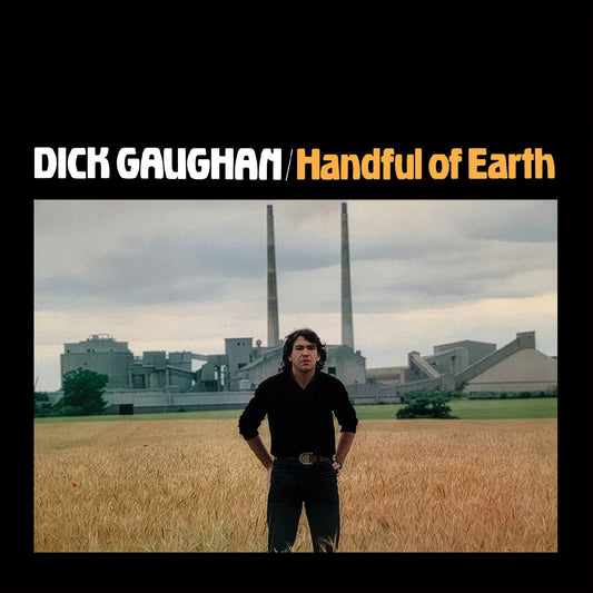 Dick Gaughan Handful Of Earth