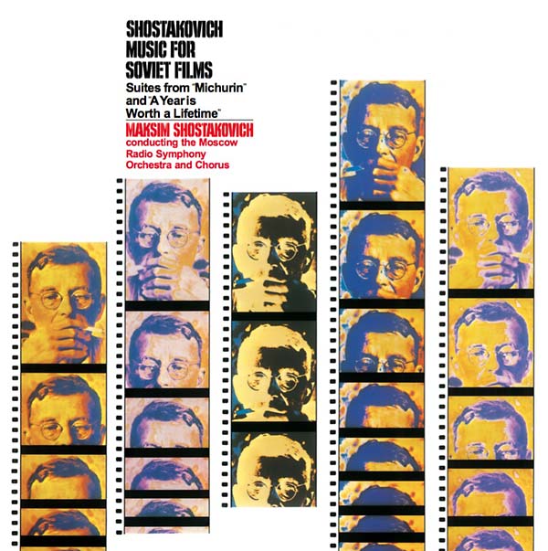 DIMITRI SHOSTAKOVICH Music For Soviet Films