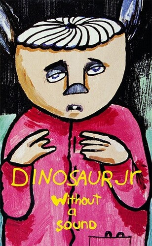 Dinosaur Jr Without A Sound (Red Colored Cassette)