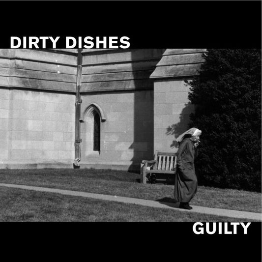 Dirty Dishes Guilty