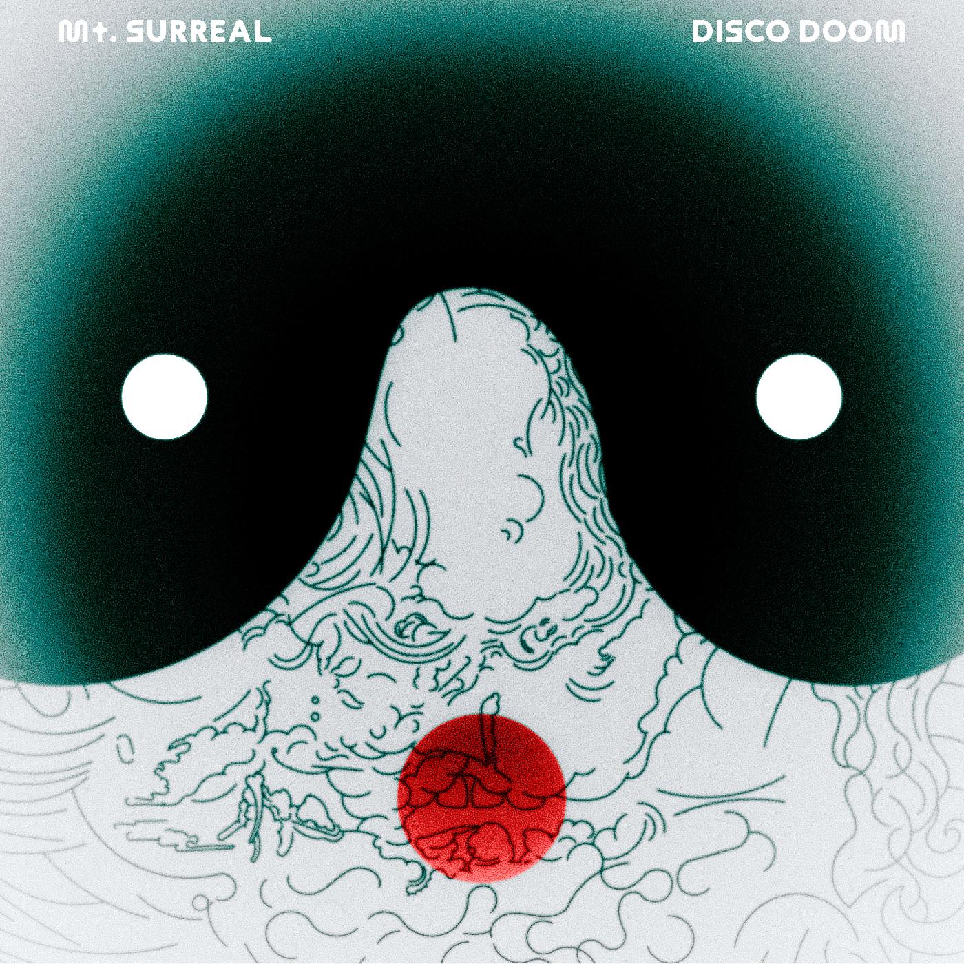 Disco Doom Mt. Surreal