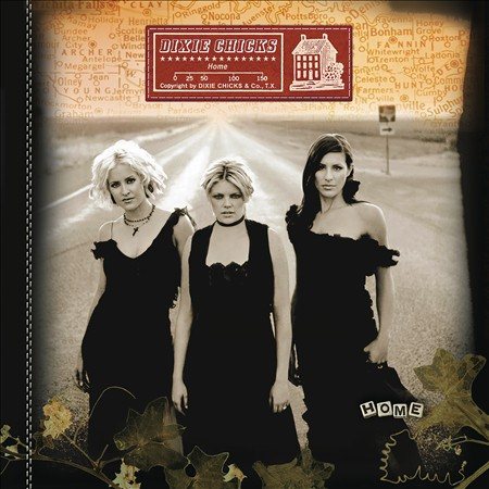 Dixie Chicks Home (Gatefold LP Jacket) (2 Lp's)