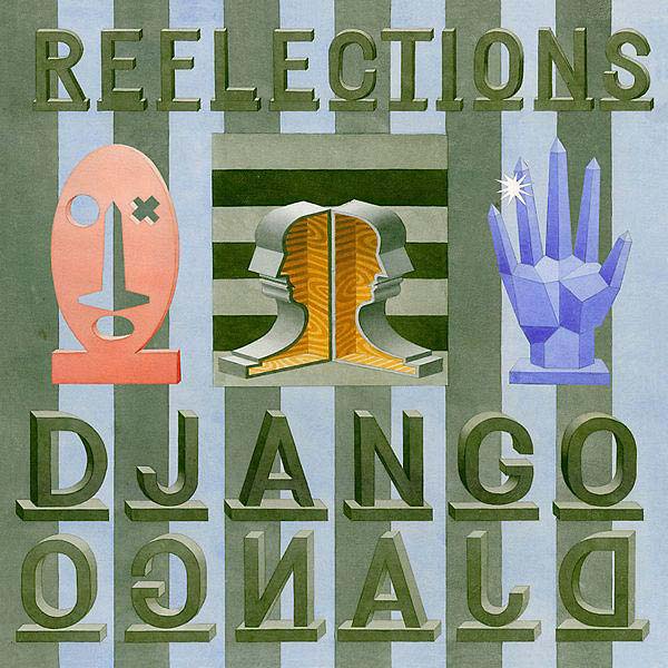 Django Django Reflections