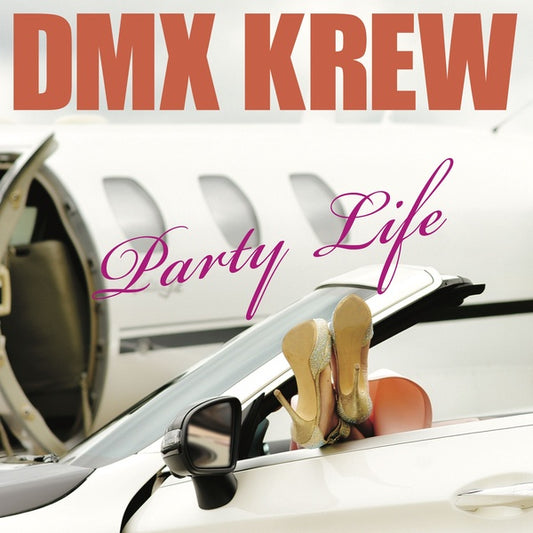 DMX KREW Party Life