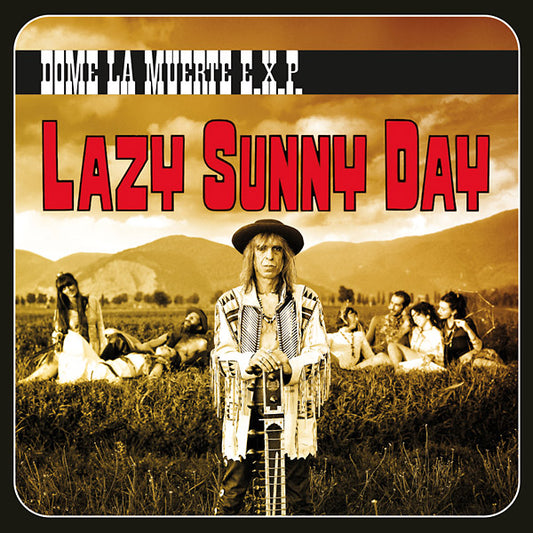 DOME LA MUERTE E.X.P. Lazy Sunny Day