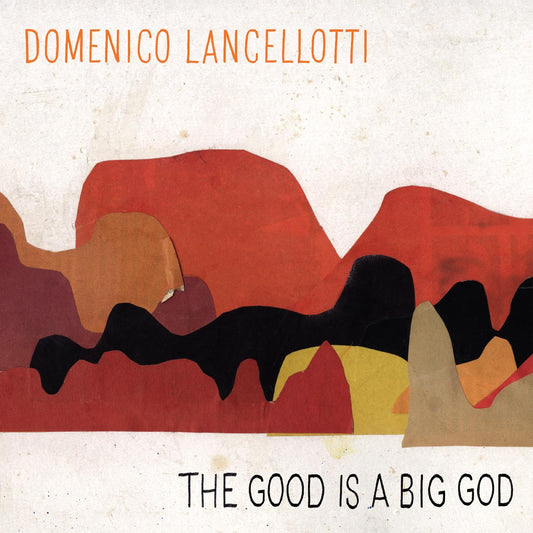 Domenico The Good is a Big God