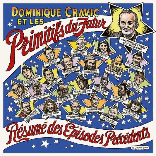 DOMINIQUE CRAVIC & LES PRIMITIFS DU FUTUR Resume Des Episodes Precedents