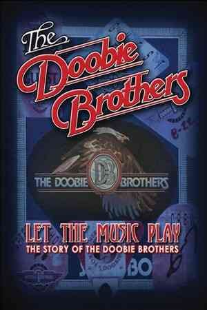 DOOBIE BROTHERS,THE LET THE MUSIC PLAY