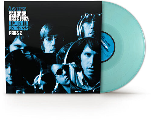 Doors Strange Days 1967: A Work In Progress, Part 2 (Transparent Turquoisse Vinyl/Poster) [Rsd 4.18.26]