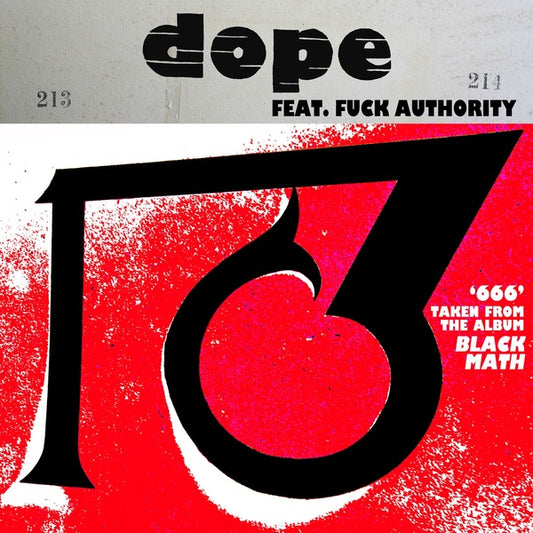 DOPE FEAT. FUCK AUTHORITY 666 / 1381