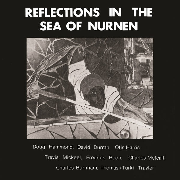DOUG HAMMOND & DAVID DURRAH Reflections In The Sea Of Nurnen