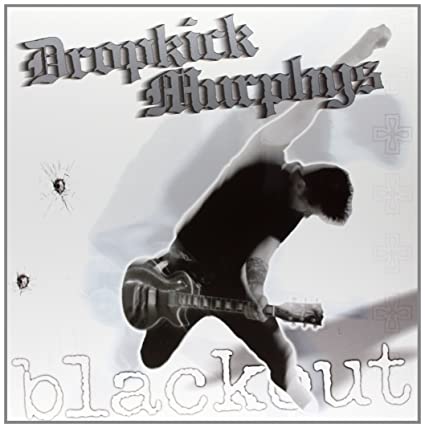 Dropkick Murphys Blackout