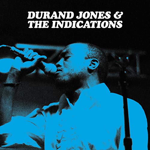 DURAND JONES & THE INDICATIONS Durand Jones & the Indications