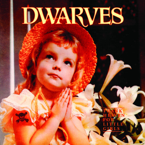 Dwarves Thank Heaven For Little Girls (Bonus Tracks) (Digital Download Card)