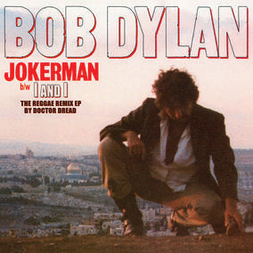 DYLAN, BOB Jokerman / I And I Remixes