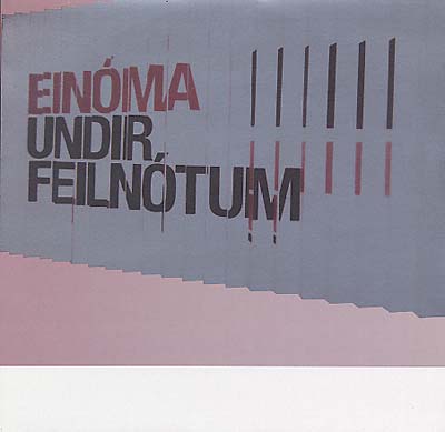 EINÓMA Undir Feilnótum