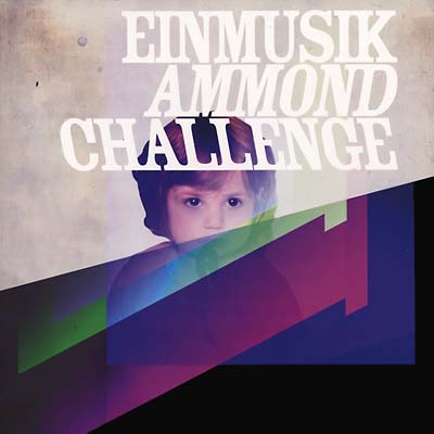 EINMUSIK Ammond/Challenge