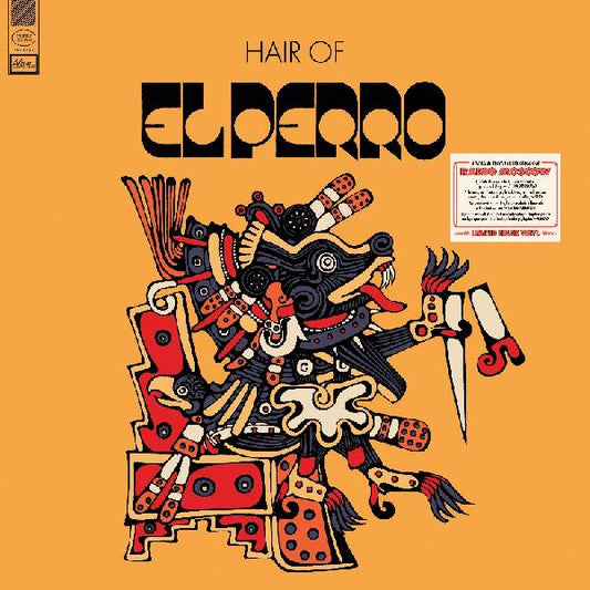 El Perro Hair Of (CLEAR ORANGE VINYL)