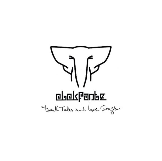 ELEKFANTZ Dark Tales and Love Songs