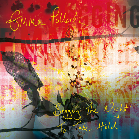Emma Pollock Begging The Night To Take Hold (Yellow Vinyl)