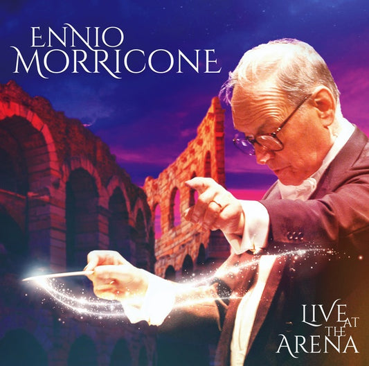 Ennio Morricone Live At The Arena