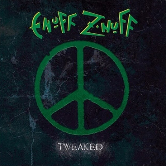 Enuff Z'nuff Tweaked (Colored Vinyl, Green, Remastered)