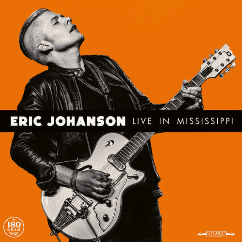 Eric Johanson Live in Mississippi (180 Gram Vinyl)