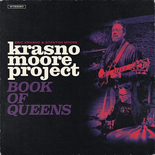 Eric Krasno & Stanton Moore Krasno/Moore Project: Book Of Queens [LP]