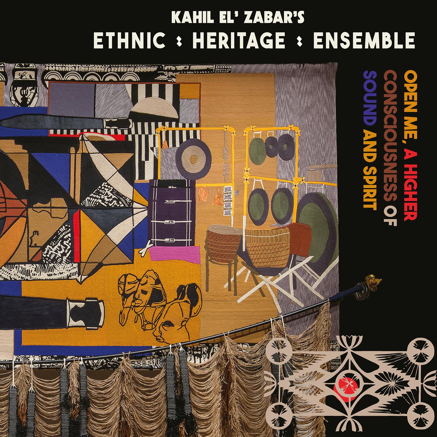 Ethnic Heritage Ensemble Open Me, A Higher Consciousness of Sound and Spirit (DELUXE EDITION)